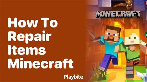 How To Repair Items In Minecraft Playbite