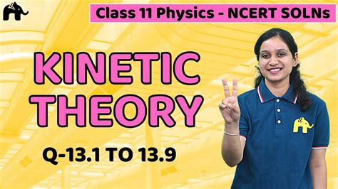 Kinetic Theory Class 11 Physics Chapter 13 Ncert Solutions Questions