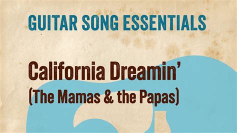 California Dreamin The Mamas And The Papas—guitar Song Essentials Youtube