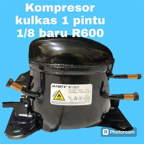 Jual Kompresor Kulkas 1 Pintu R600 M1080Y Original Shopee Indonesia