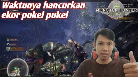 Berburu Monster Pukei Pukei Monster Hunter World Youtube