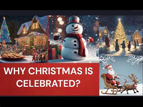 Why Christmas Is Celebrated Youtube