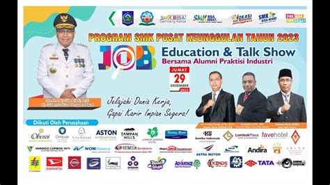 JOB EDUCATION TALKSHOW Bersama Alumni Praktisi Industri PROGRAM SMK