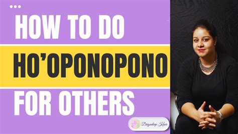 How To Do Ho Oponopono Prayer For Others Heal Anyone Instantly With