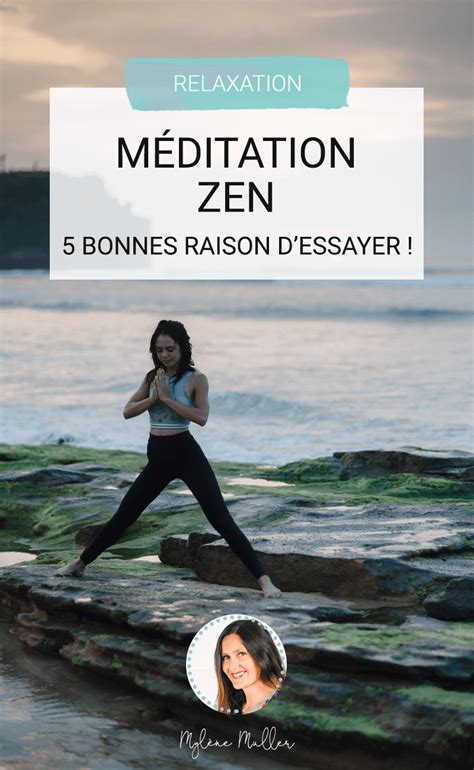 Méditation Zen 5 bonnes raisons dessayer Les defis des filles