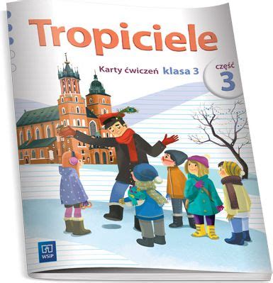 Podr Cznik Szkolny Tropiciele Klasa Edukacja Wczesnoszkolna Cz