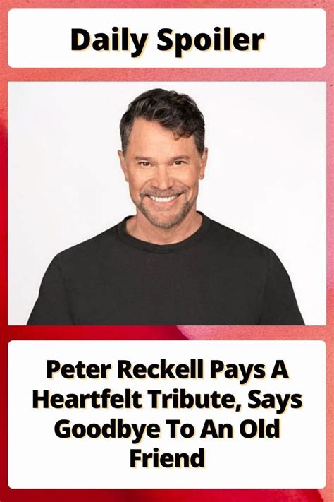 Days Of Our Lives Spoilers Peter Reckell Pays A Heartfelt Tribute