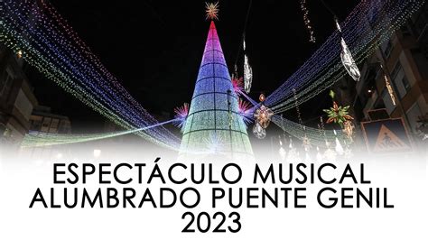 ESPECTÁCULO MUSICAL ALUMBRADO NAVIDAD PUENTE GENIL 2023 YouTube