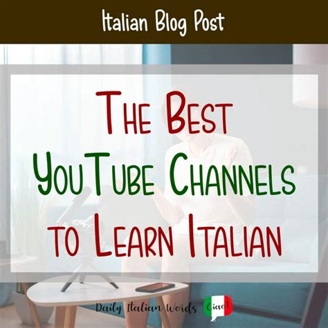 The Best Youtube Channels To Learn Italian 2023 Edition Daily