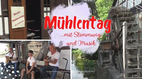 Mühlentag mit Stimmung und Musik SÄLZER TV Das Stadtfernsehen für