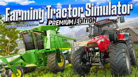 Farming Tractor Simulator 2024 Drive Combine Trucks Premium