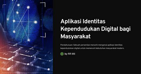 Aplikasi Identitas Kependudukan Digital Bagi Masyarakat