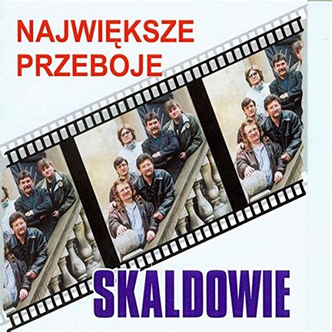 Najwi ksze Przeboje Skaldowie Amazon fr Téléchargement de Musique