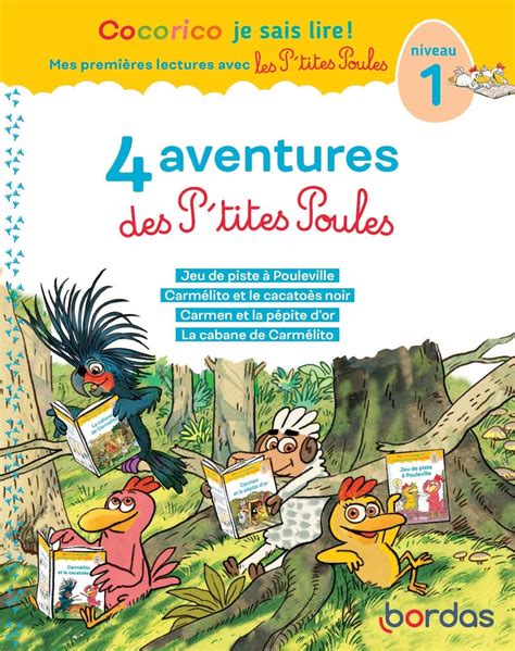 Cocorico Je sais lire premières lectures avec les P tites Poules