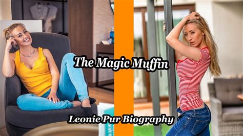 Leonie Pur Biography The Magic Muffin Wikipedia Youtube