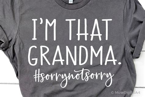 Grandma Funny Svg Funny Saying Svg Im That Grandma Sorry 562644