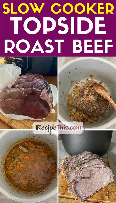 Recipe This Slow Cooker Topside Roast Beef