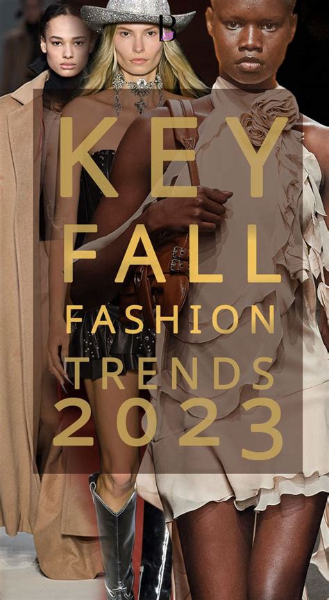 Fall Winter 2023 The Biggest Fashion Trends In 2023 Fall Trends