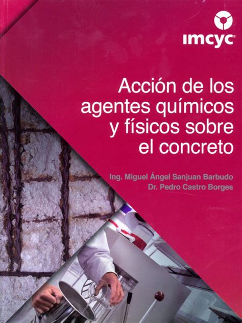 Accion De Los Agentes Quimicos Y Fisicos Sobre El Concreto Pdf Pdf