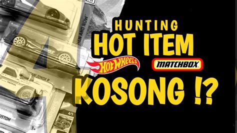 Hot Item Gak Bakal Ketemu Kosong Konspirasi Kah Hot Wheels