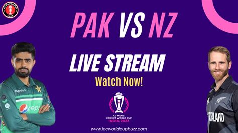 New Zealand Vs Pakistan Icc Cricket World Cup 2023 Live Streaming Icc