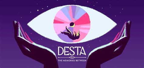 Desta The Memories Between Walkthrough Guide Appunwrapper