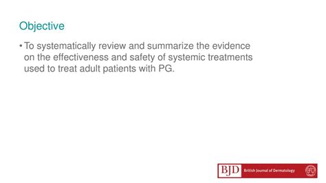 Effectiveness Of Systemic Treatments For Pyoderma Gangrenosum A