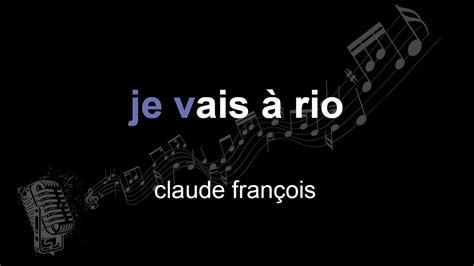 claude françois je vais à rio lyrics paroles letra karaoke