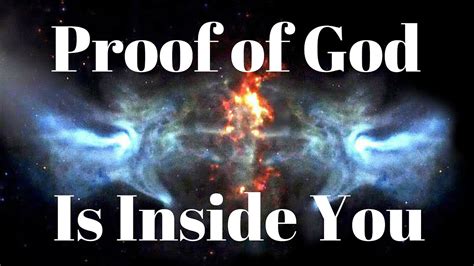 Proof Of God Is Inside You Does God Exist Youtube