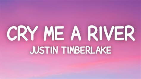 Justin Timberlake Cry Me A River Lyrics Youtube