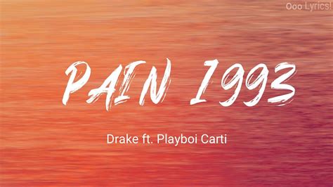 Drake Pain 1993 Ft Playboi Carti Lyrics YouTube