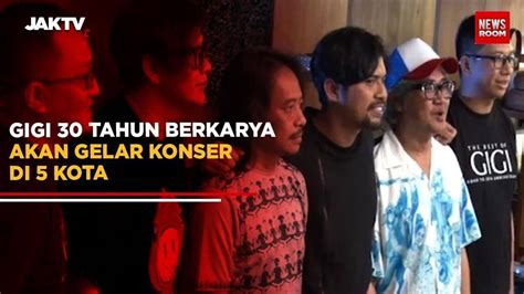 Gigi Tahun Berkarya Akan Gelar Konser Di Kota Jaktv Official Vidio