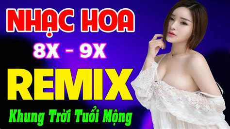 Khung Trời Tuổi Mộng 999 Đóa Hồng REMIX Nhạc Hoa 8X 9X Remix Bass