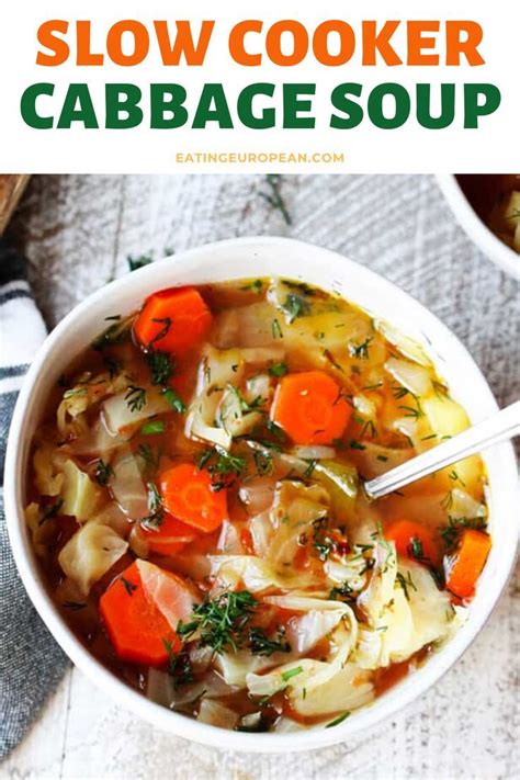 Slow Cooker Cabbage Soup Eating European Recipe Soup Recipes Slow