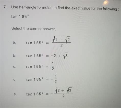 Answered Use Half Angle Formulas To Find The Bartleby