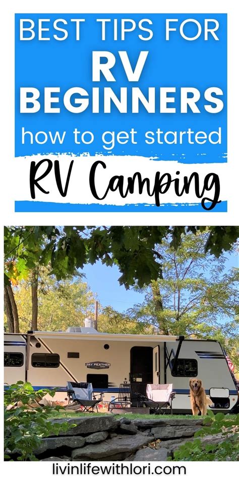 How To Get Started RVing Best Tips For Beginning RVers Livin Life