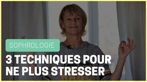 Techniques Pour R Duire Son Stress Instantan Ment Youtube