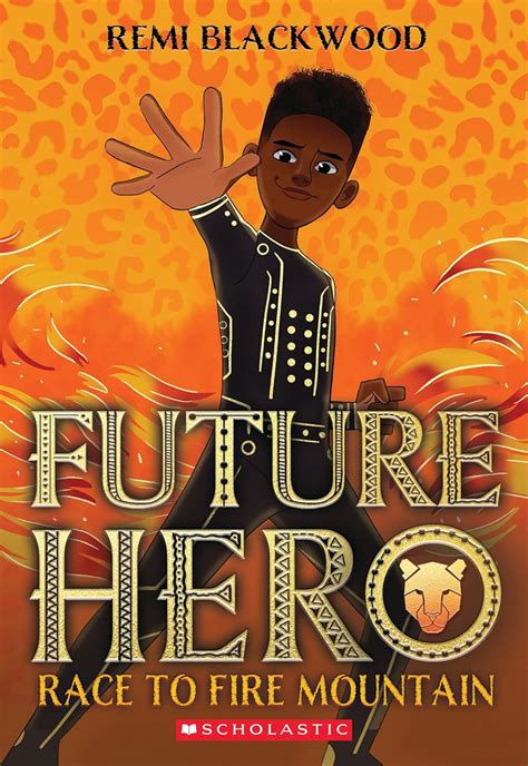 Future Hero Blackwood Remi 9781338790320 Books