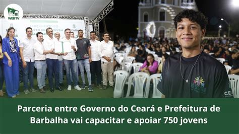 Parceria Entre Governo Do Cear E Prefeitura De Barbalha Vai Capacitar