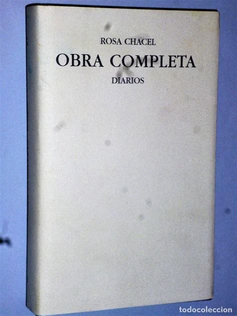 Obra Completa De Rosa Chacel Volumen Ix Diar Comprar Libros De