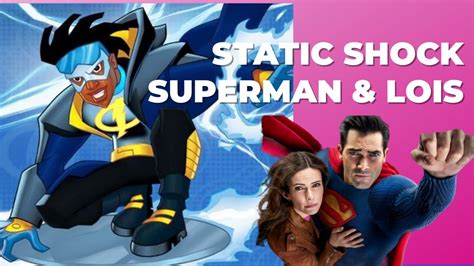 Static Shock Superman Lois YouTube