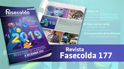 Consulte la última edición de la Revista Fasecolda Fasecolda