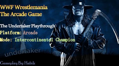 Wwf Wrestlemania The Arcade Game Undertaker Intercontinental