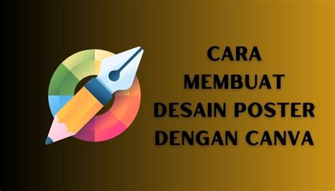 5 Cara Membuat Desain Poster Di Canva Tutorial Lengkap Bataragurucom