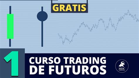 CURSO GRATIS DE TRADING 1 de 5 Qué es el Trading y cuáles son los