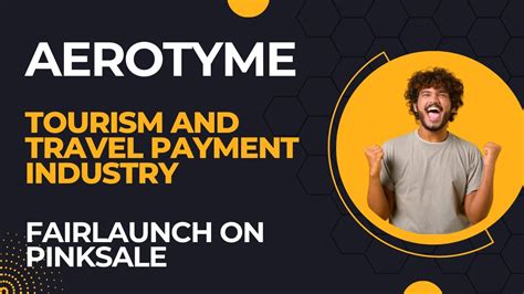 AeroTyme IND Tourism And Travel Payment Industry Fairlaunch On