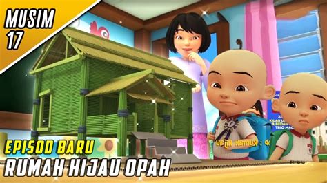 Upin And Ipin Musim 17 Full Episode Marathon [2k] Youtube