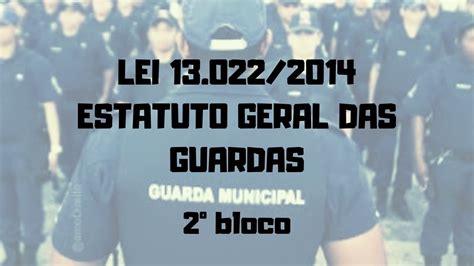 Guardas Municipais Estatuto Geral Das Guardas Bloco Ii Youtube