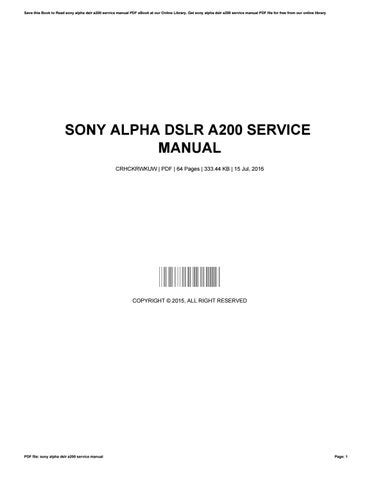 Sony alpha dslr a200 service manual by StevenLee4732 - Issuu