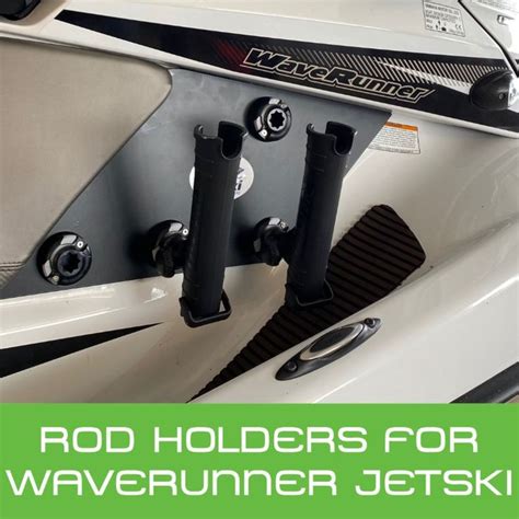 Easy Way To Fit Rod Holders To Yamaha Waverunner Jetski Yamaha